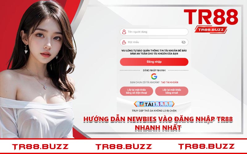 Hướng dẫn newbies vào đăng nhập TR88 nhanh nhất